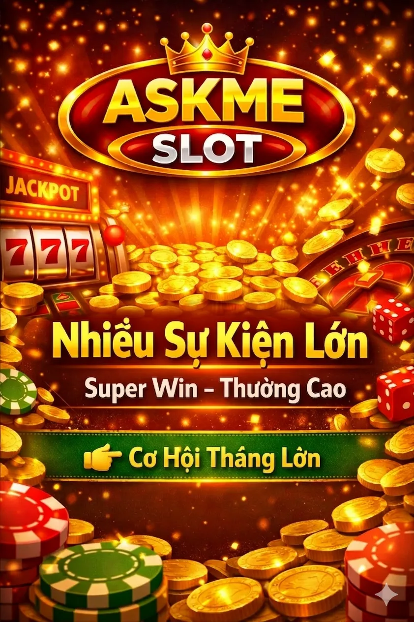 Askme slot nhiều sự kiện Super Win tại G168